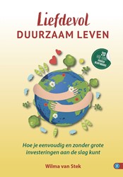 Hoe dan? serie Liefdevol duurzaam leven Liefdevol duurzaam leven